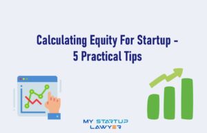 Calculating Equity For Startup - 5 Practical Tips