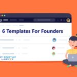 6 Templates For Founders