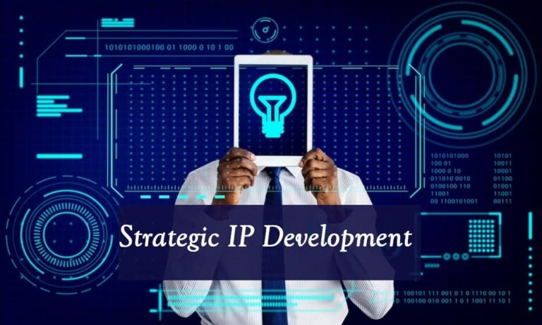 Strategic IP Development