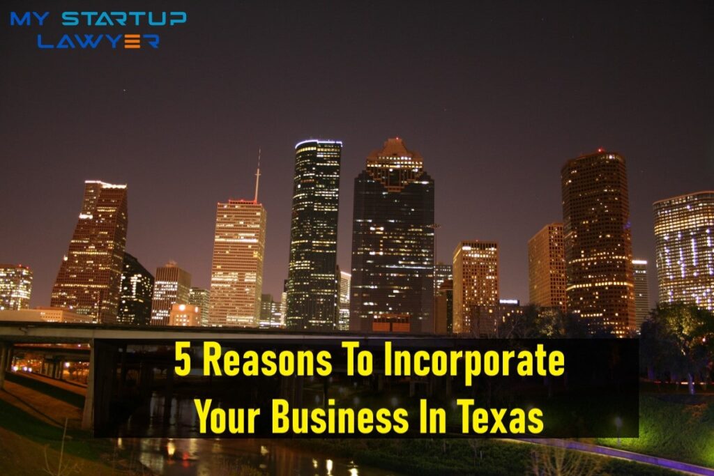 5 Reasons To Incorporate Your Business In Texas