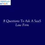 8 Questions To Ask A SaaS Law Firm